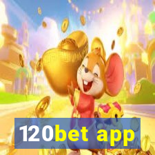 120bet app